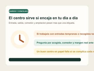 Reloj y bloques de texto que resumen como influyen los horarios en la eleccion de guarderia.